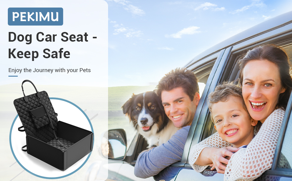 Pekimu Dog Car Seat - Keep Safe and Enjoy the Journey with your Pets